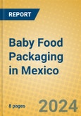 Baby Food Packaging in Mexico- Product Image