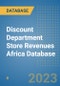 Discount Department Store Revenues Africa Database - Product Image