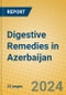 Digestive Remedies in Azerbaijan - Product Image