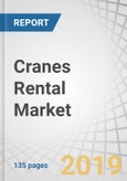 Cranes Rental Market by Type (Mobile, Fixed), Weight Lifting Capacity, End-Use Industry (Building & Construction, Marine & Offshore, Mining & Excavation, Oil & Gas, Transportation), Region - Global Forecast to 2024- Product Image