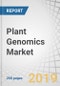 Plant Genomics Market by Objective (Extraction, Sequencing, Genotyping, Gene Expression, MAS, and GMO-trait Purity Testing), Type (Molecular Engineering and Genetic Engineering), Trait, Application, and Region - Global Forecast 2025 - Product Thumbnail Image