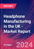 Headphone Manufacturing in the UK - Industry Market Research Report- Product Image