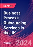 Business Process Outsourcing Services in the UK - Industry Market Research Report- Product Image