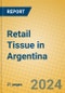 Retail Tissue in Argentina - Product Thumbnail Image