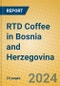 RTD Coffee in Bosnia and Herzegovina - Product Image