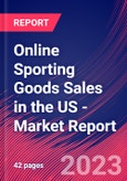 Online Sporting Goods Sales in the US - Industry Market Research Report- Product Image