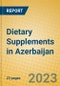 Dietary Supplements in Azerbaijan - Product Thumbnail Image