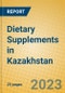Dietary Supplements in Kazakhstan - Product Image
