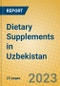 Dietary Supplements in Uzbekistan - Product Image