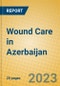 Wound Care in Azerbaijan - Product Thumbnail Image
