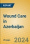 Wound Care in Azerbaijan - Product Thumbnail Image