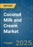 Coconut Milk and Cream - Market Share Analysis, Industry Trends & Statistics, Growth Forecasts (2025 - 2030)- Product Image