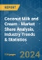 Coconut Milk and Cream - Market Share Analysis, Industry Trends & Statistics, Growth Forecasts 2019 - 2029 - Product Image