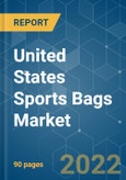 United States Sports Bags Market - Growth, Trends, and Forecast (2022 - 2027)- Product Image