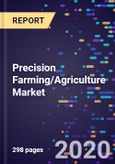 Precision Farming/Agriculture Market Analysis, By Component By Technology, By Application By Region Forecasts To 2027- Product Image