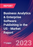 Business Analytics & Enterprise Software Publishing in the US - Industry Market Research Report- Product Image