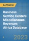 Business Service Centers Miscellaneous Revenues Africa Database - Product Thumbnail Image