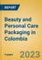 Beauty and Personal Care Packaging in Colombia - Product Image