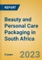 Beauty and Personal Care Packaging in South Africa - Product Thumbnail Image