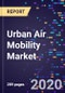 Urban Air Mobility Market Size, Share, Study By Component, By Operations By Range, And Segment Forecasts, 2023-2030 - Product Thumbnail Image