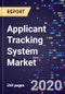 Applicant Tracking System Market By Deployment, By Offerings, By Organization Size, By End-User, And Segment Forecasts To 2027 - Product Thumbnail Image