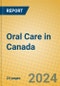 Oral Care in Canada - Product Image