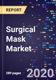 Surgical Mask Market By Type, By End-Use And By Distribution Channel, Forecasts To 2027- Product Image