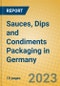 Sauces, Dips and Condiments Packaging in Germany - Product Image
