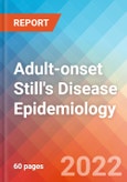 Adult-onset Still's Disease - Epidemiology Forecast to 2032- Product Image