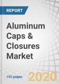 Aluminum Caps & Closures Market by Product Type (Roll-on pilfer-proof caps, Easy open end lids, Non-refillable closures), End-Use Sector (Beverage, Pharmaceutical, Food, Home & personal care), and Region - Global Forecast to 2025- Product Image