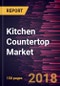 Kitchen Countertop Market to 2025 - Global Analysis and Forecasts by Type and Application - Product Thumbnail Image