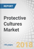 Protective Cultures Market by Product Form (Freeze-dried and Frozen), Target Microorganism (Yeasts & Molds and Bacteria), Application (Dairy & Dairy Products, Meat & Poultry Products, and Seafood), Composition, and Region - Global Forecast to 2023- Product Image