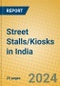 Street Stalls/Kiosks in India - Product Image