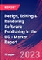 Design, Editing & Rendering Software Publishing in the US - Industry Market Research Report - Product Image