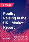 Poultry Raising in the UK - Industry Market Research Report- Product Image
