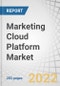 Marketing Cloud Platform Market by Component (Platforms and Services), Deployment Mode (Public Cloud and Private Cloud), Marketing Functions, Organization Size, Vertical and Region - Global Forecast to 2027 - Product Thumbnail Image