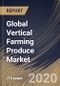 Global Vertical Farming Produce Market By Structure, By Growing Mechanism, By Crop, By Region, Industry Analysis and Forecast, 2020 - 2026 - Product Thumbnail Image