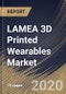 LAMEA 3D Printed Wearables Market By Product Type, By End User, By Country, Industry Analysis and Forecast, 2020 - 2026 - Product Thumbnail Image