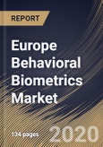 Europe Behavioral Biometrics Market By Component, By Application, By Type, By Deployment Type, By End User, By Country, Industry Analysis and Forecast, 2020 - 2026- Product Image