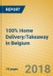100% Home Delivery/Takeaway in Belgium - Product Thumbnail Image