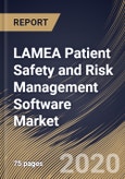 LAMEA Patient Safety and Risk Management Software Market- Product Image