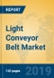 Light Conveyor Belt Market Insights 2019, Analysis and Forecast Global and Chinese Market to 2024, by Manufacturers, Product Type, Application, Regions and Technology - Product Thumbnail Image