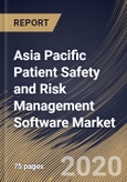 Asia Pacific Patient Safety and Risk Management Software Market- Product Image
