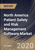 North America Patient Safety and Risk Management Software Market- Product Image