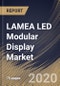 LAMEA LED Modular Display Market By Type (Outdoor and Indoor), By Country, Industry Analysis and Forecast, 2020 - 2026 - Product Thumbnail Image