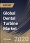 Global Dental Turbine Market By Speed (High and Low), By End Use (Dental Office and Hospital), By Region, Industry Analysis and Forecast, 2020 - 2026 - Product Thumbnail Image