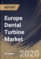 Europe Dental Turbine Market By Speed (High and Low), By End Use (Dental Office and Hospital), By Country, Industry Analysis and Forecast, 2020 - 2026 - Product Thumbnail Image