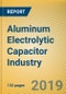 Global and China Aluminum Electrolytic Capacitor Industry Report, 2019-2025 - Product Thumbnail Image