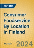 Consumer Foodservice By Location in Finland- Product Image
