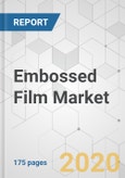 Embossed Film Market - Industry Analysis, Size, Share, Growth, Trends, and Forecast, 2020-2028- Product Image